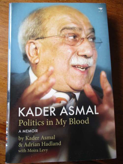 KADER ASMAL Politics in My Blood - A Memoir