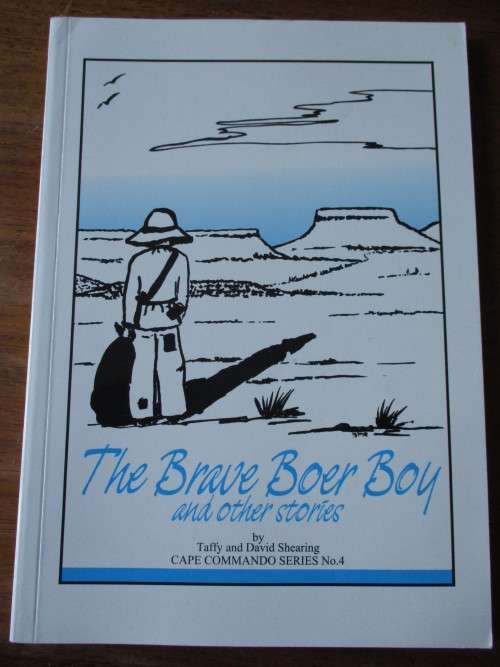 SIGNED. THE BRAVE BOER BOY AND OTHER STORIES  Taffy and David Shearing