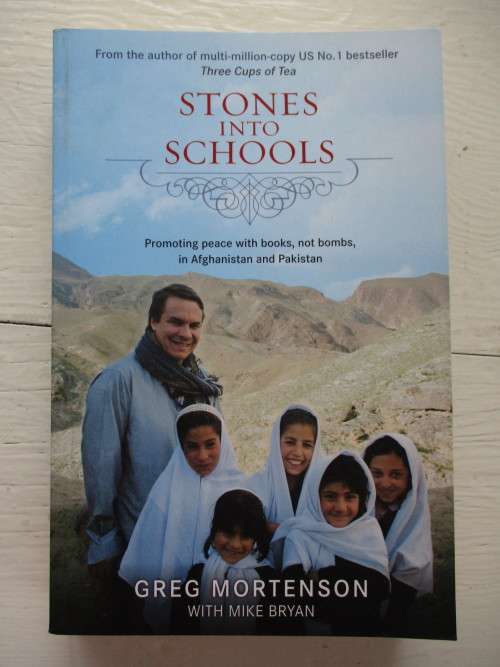 Promoting peace with books, not bombs, in Afghanistan, Pakistan. STONES INTO SCHOOLS. Greg Mortenson
