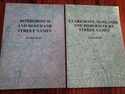 Signed copies. STREET NAMES Claremont, Newlands, Bishopscourt & Rondebosch, Rosebank