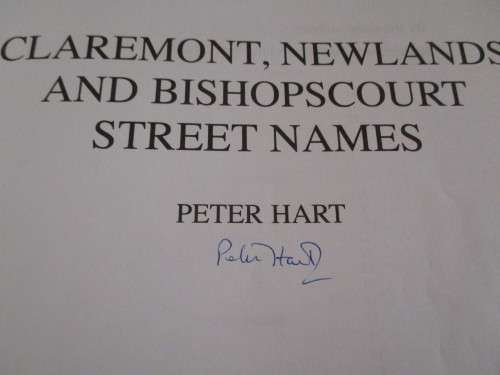 Signed copies. STREET NAMES Claremont, Newlands, Bishopscourt & Rondebosch, Rosebank