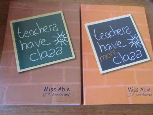 TEACHERS HAVE CLASS and TEACHERS HAVE MORE CLASS  Miss Abie ( J.C. Abrahams)