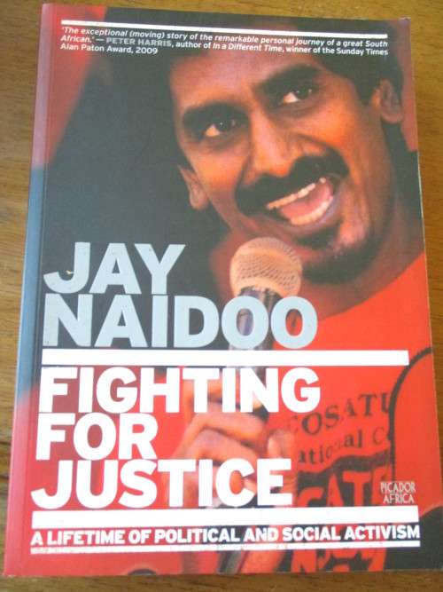 JAY NAIDOO Fighting for Justice A Lifetime of Political and Social Justice