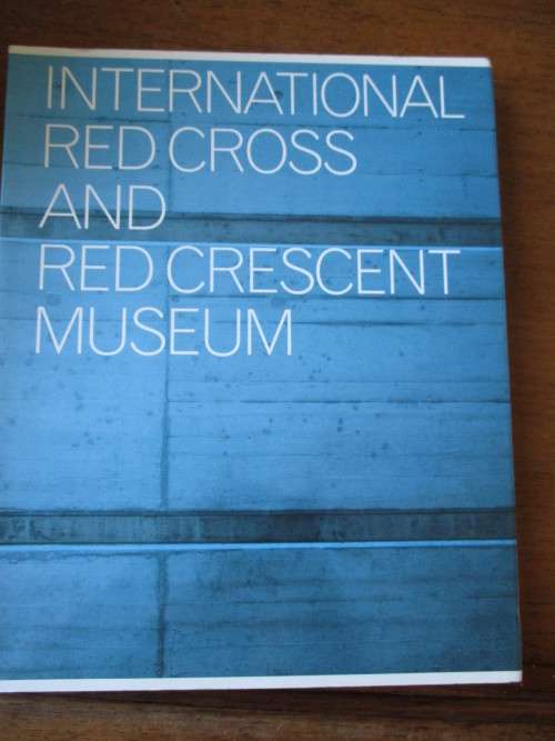INTERNATIONAL RED CROSS AND RED CRESCENT MUSEUM