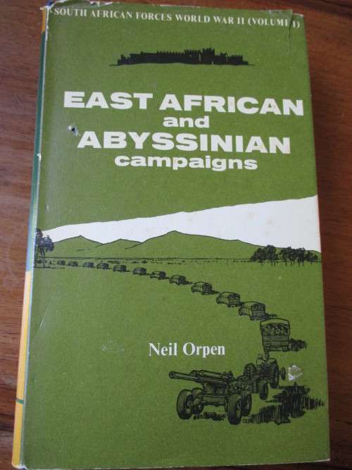 EAST AFRICAN and ABYSSINIAN campaigns  Neil Orpen