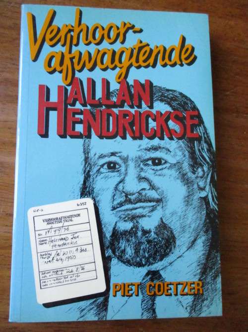 ALLAN HENDRICKSE  Verhoor-afwagtende  Piet Coetzer