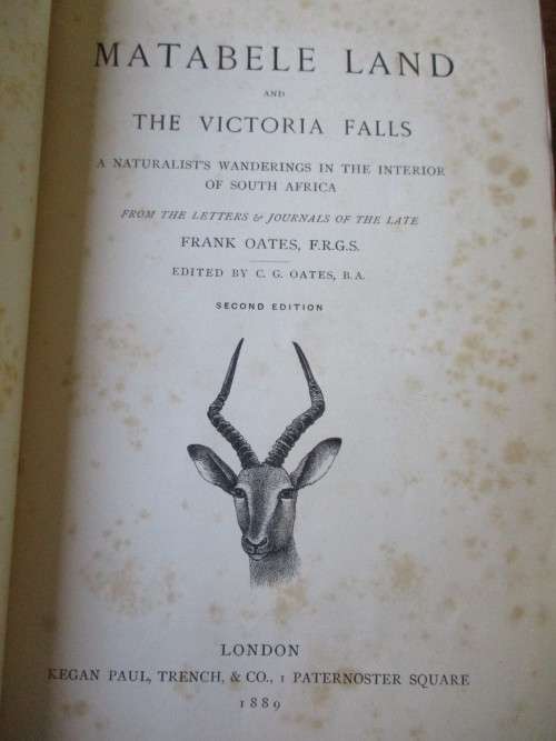 MATABELE LAND AND THE VICTORIA FALLS  Frank Oates edited by C.G. Oates