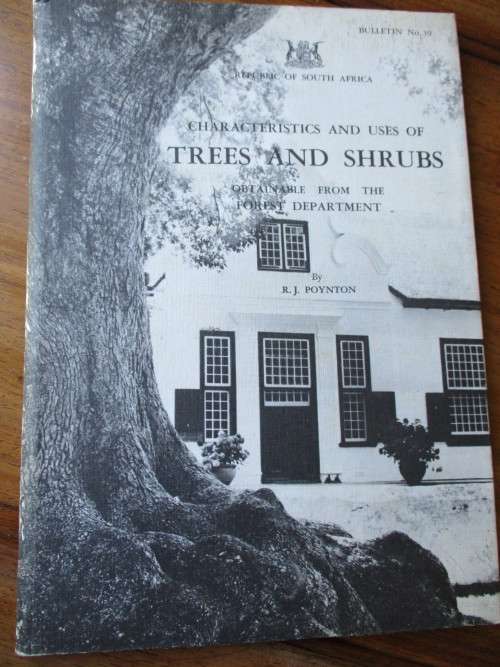 CHARACTERISTICS AND USES OF TREES AND SHRUBS Forest Department. R.J. Poynton