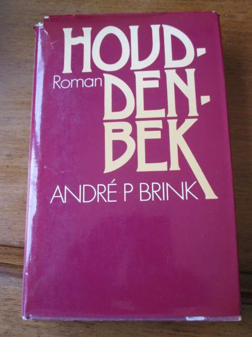 HOUD-DEN-BEK  Andre P Brink