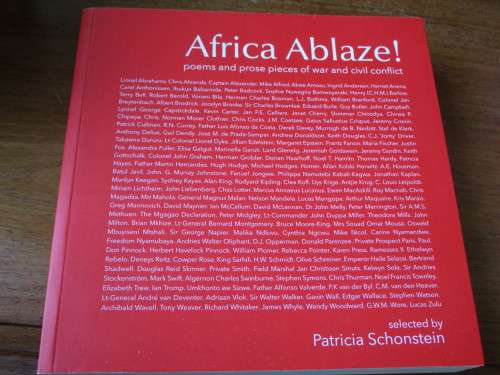 Signed. AFRICA  ABLAZE. Poems and Prose Pieces of War and Civil Conflict. Patricia Schonstein