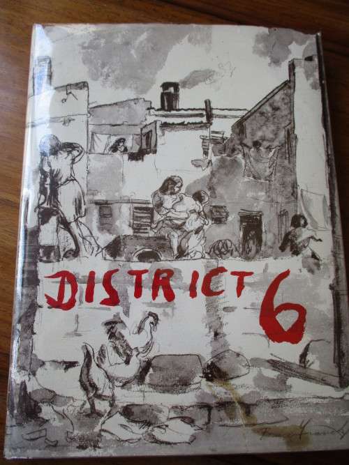 DISTRICT 6  George Manuel and Denis Hatfield Illustrated by Bruce Franck