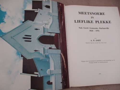 MEETSNOERE IN LIEFLIKE PLEKKE  Ned. Geref. Gemeente Durbanville 1826 - 1976