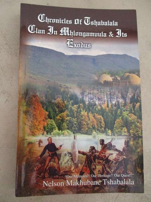 Chronicles of Tshabalala Clan in Mhlongambula & its Exodus