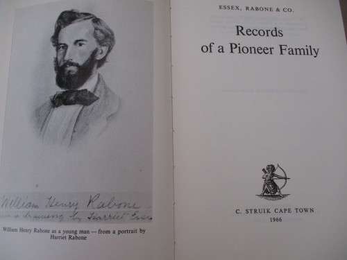 The Records of a Pioneer Family. Essex, Rabone & Company