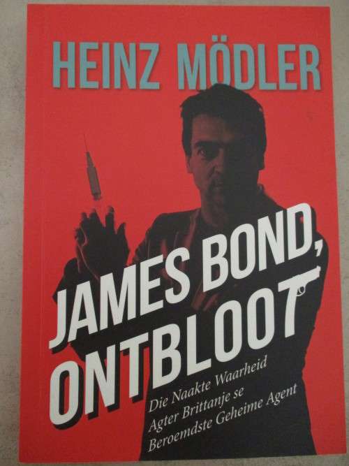 JAMES BOND, ONTBLOOT. Heinz Modler