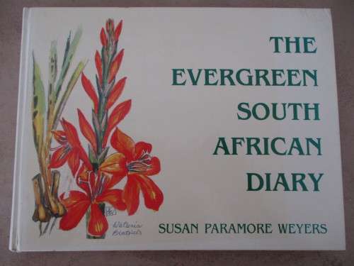 The Evergreen South African Diary - Susan Paramore Weyers