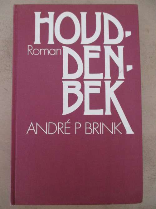 Andre P Brink. Houd-den-Bek