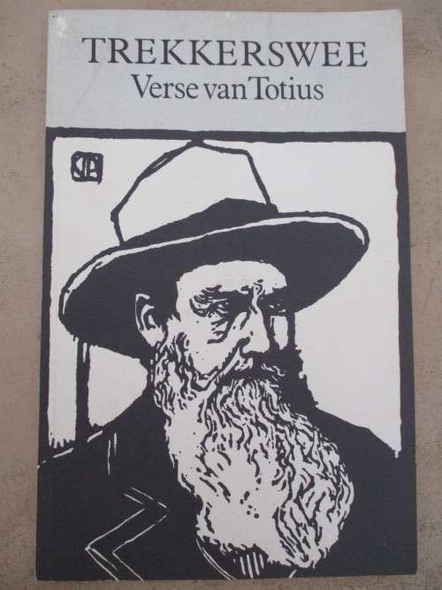 TREKKERSWEE. Verse van Totius. Met tekeninge van J H Pierneef