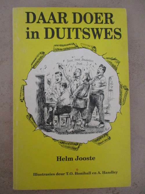 Daar doer in Duitswes. Helm Jooste. Illustrasies TO Honiball en A Handley