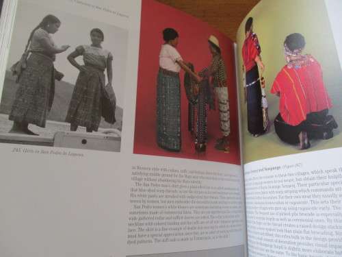 Signed by authors. MAYA COSTUME OF THE 1960'S IN HIGHLAND GUATEMALA. Threads of Identity