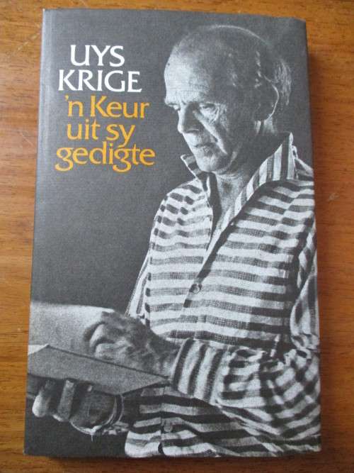 UYS KRIGE  'n Keur uit sy gedigte