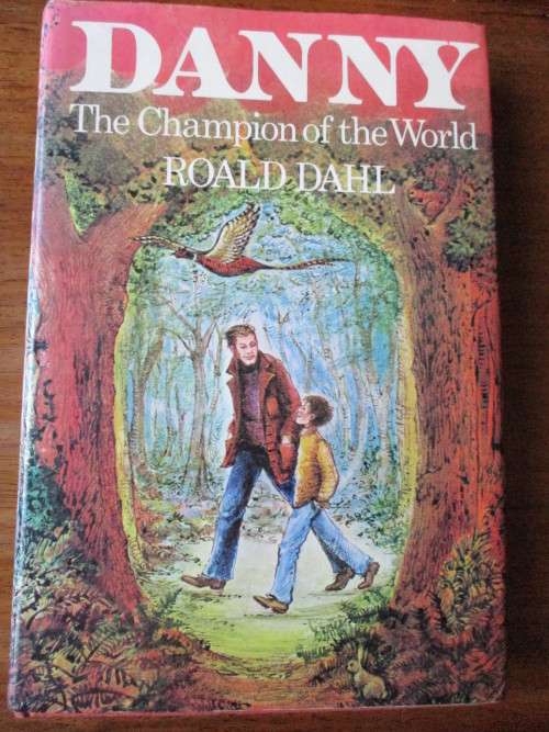 ROALD DALH  DANNY The Campion of the World