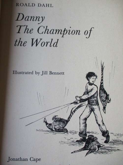 ROALD DALH  DANNY The Campion of the World