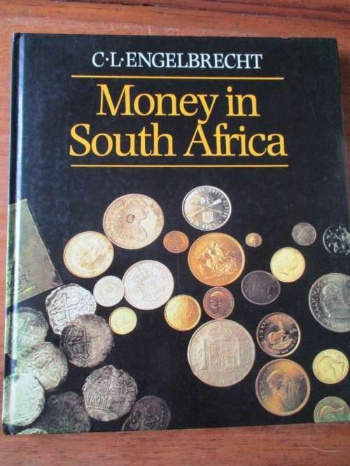 MONEY IN SOUTH AFRICA  C.L. Engelbrecht