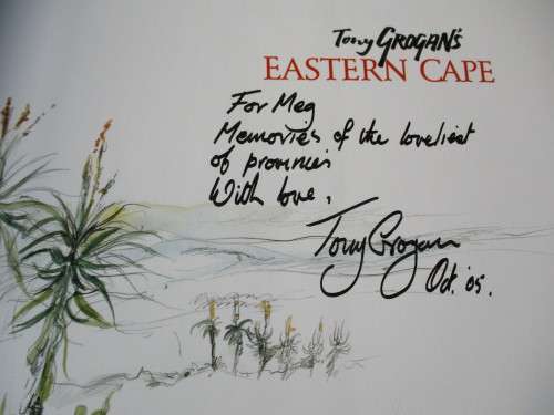 Signed copy. TONY GROGAN`S EASTERN CAPE