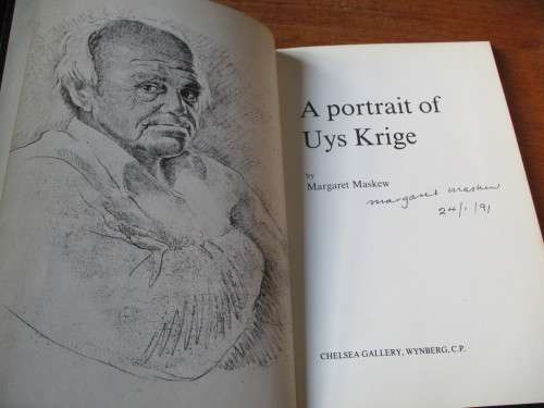 SIGNED. A Portrait of Uys Krige  by Margaret Maskew