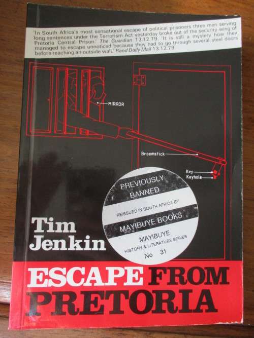 ESCAPE FROM PRETORIA  Tim Jenkin