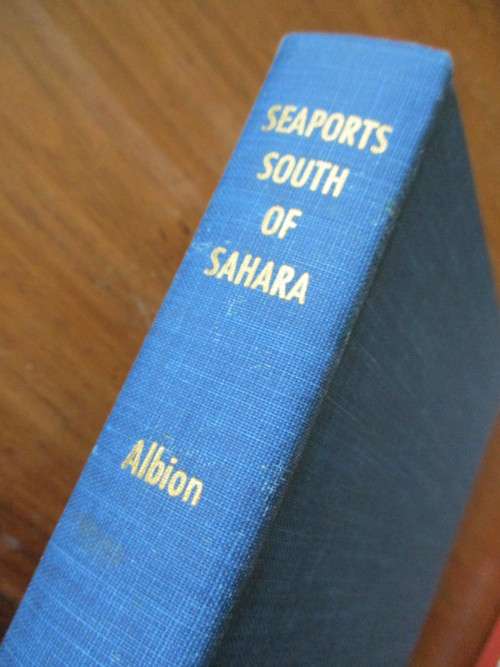 SEAPORTS SOUTH OF THE SAHARA. The achievements of an American steamship service