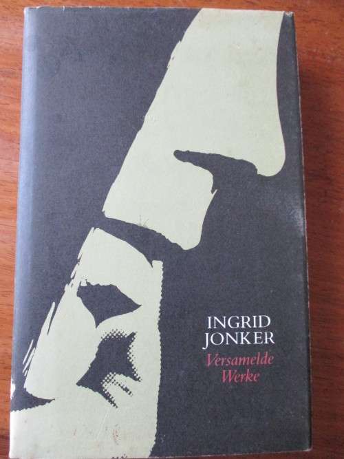 INGRID JONKER - VERSAMELDE WERKE