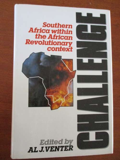 Southern Africa within the African Revolutionary context. CHALLENGE. Al J Venter