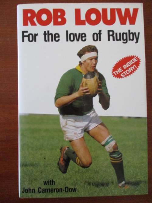 ROB LOUW - For the Love of Rugby