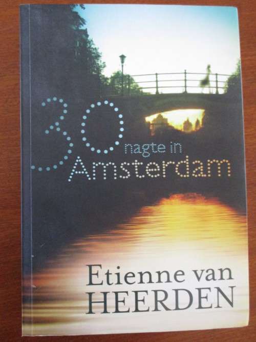 30 nagte in Amsterdam Etienne van Heerden