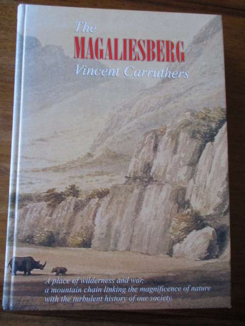 THE MAGALIESBERG. By Vincent Carruthers