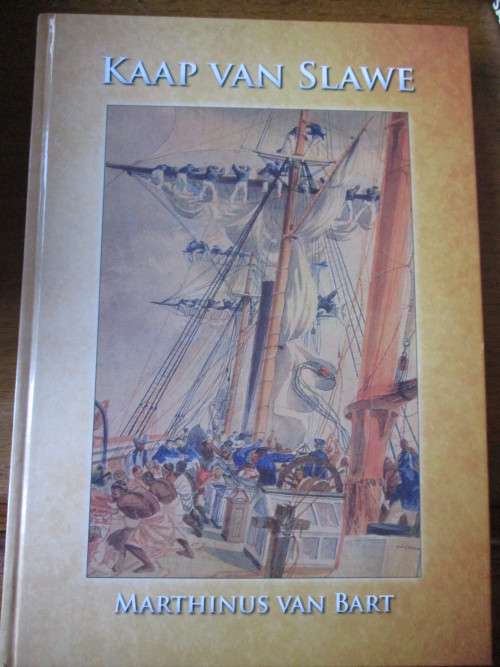 Geteken. KAAP VAN SLAWE  Marthinus van Bart
