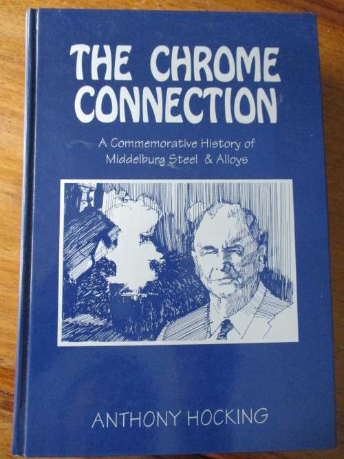 Middelburg Steel & Alloys. THE CHROME CONNECTION. Anthony Hocking