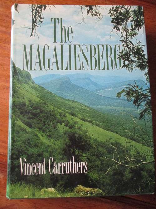 THE MAGALIESBERG - Vincent Carruthers