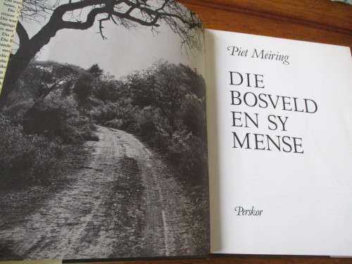 DIE BOSVELD EN SY MENSE - Piet Meiring