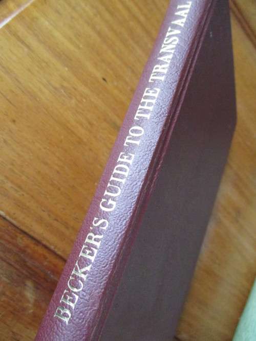 BECKER`S GUIDE TO THE TRANSVAAL  C.J. Becker