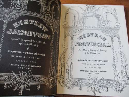 WESTERN PROVINCIAL  by D Picton-Seymore  Text by R.I.B. Webster