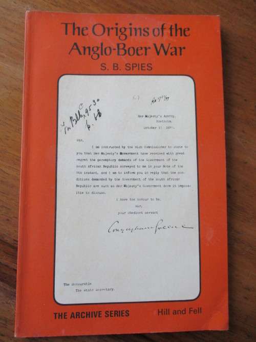 The Origins of the Anglo-Boer War S.B. Spies