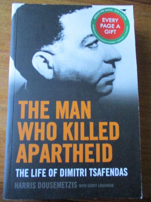 THE MAN WHO KILLED APARTHEID The life of Dimitri Tsafendas  Harris Dousemetzis