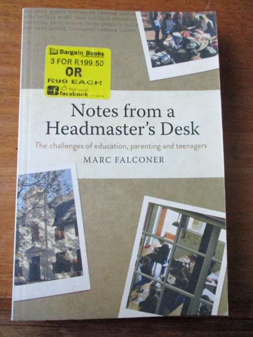 Notes from the Headmaster`s Desk  Marc Falconer