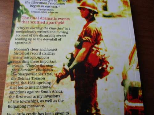 Events that led to Apartheid's downfall. THEY'RE BURNING THE CHURCHES. Patrick Noonan