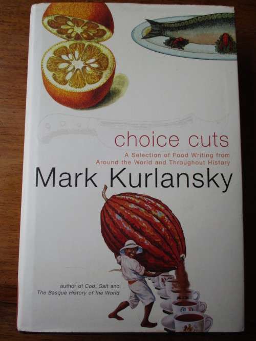 CHOICE CUTS  Mark Kurlansky