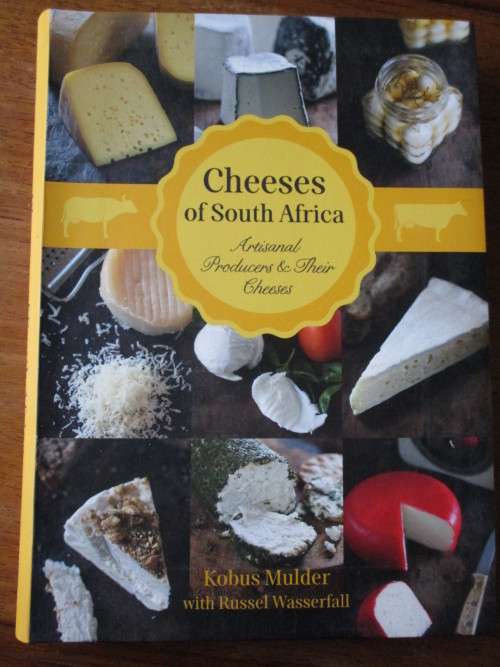 CHEESES OF SOUTH AFRICA. Artisanal Producers and their Cheeses
