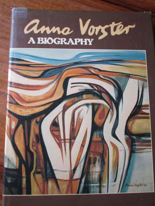 SIGNED. No 124/1000. ANNA VORSTER. A Biography